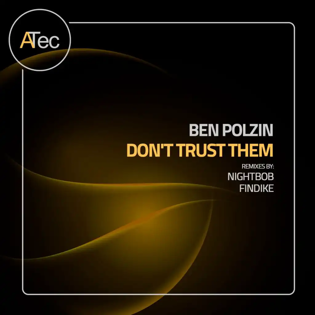 Don't Trust Them (Findike Remix)