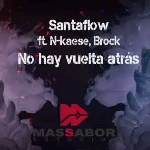 No Hay Vuelta Atrás (feat. N-Kaese & Brock Ansiolitiko)