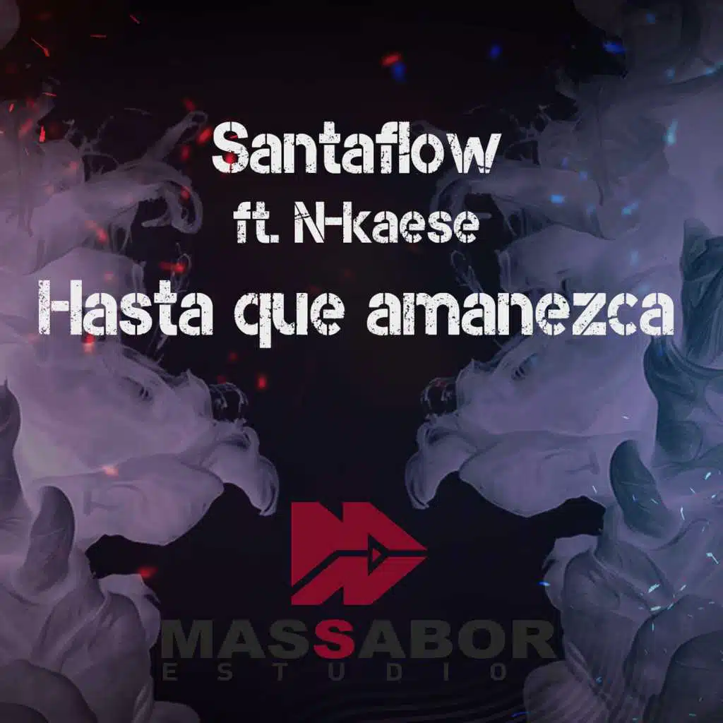 Hasta Que Amanezca (feat. N-Kaese)