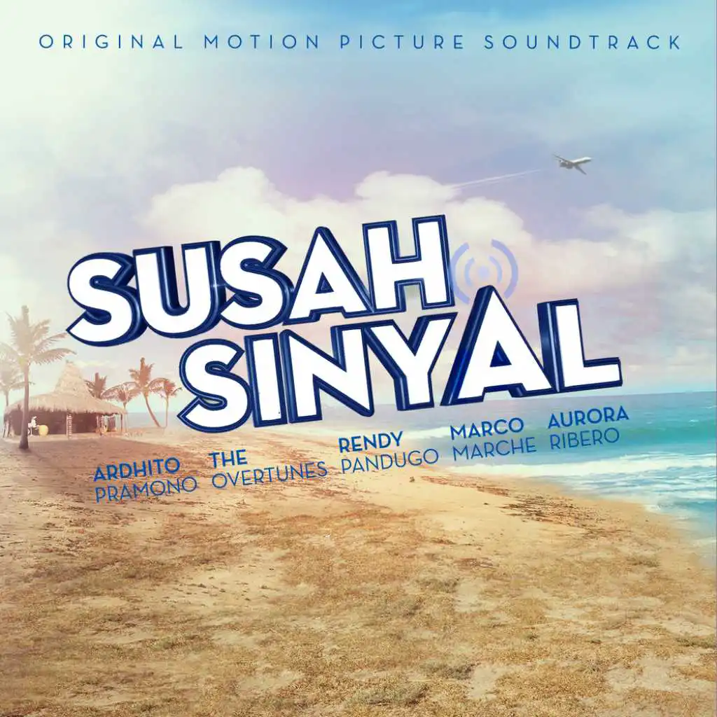 Susah Sinyal (Original Motion Picture Soundtrack)