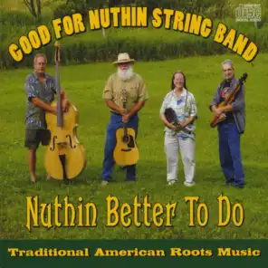 Good for Nuthin String Band