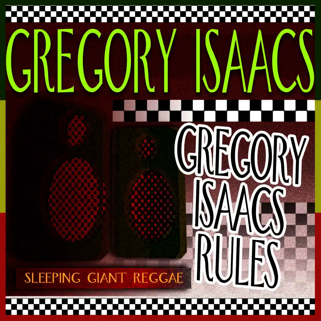 Gregory Isaacs Rules