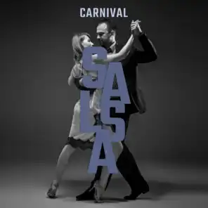 Carnival Salsa: Dance Songs in Latino Style