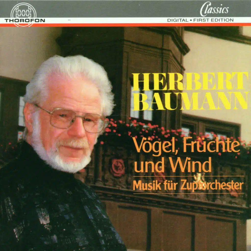 Herbert Baumann: Vögel, Früchte und Wind - Musik für Zupforchester