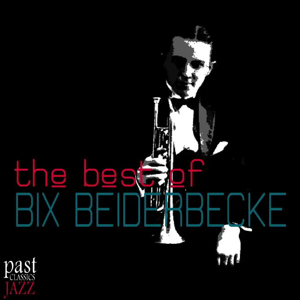 The Best of Bix Beiderbecke