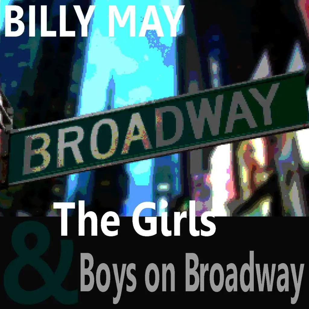 The Girls and Boys on Broadway