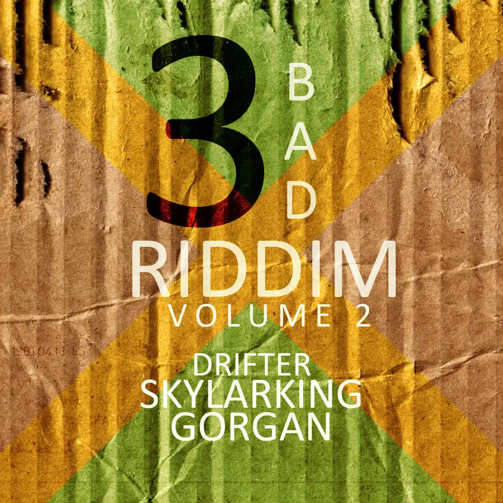 3 Bad Riddim Vol 2