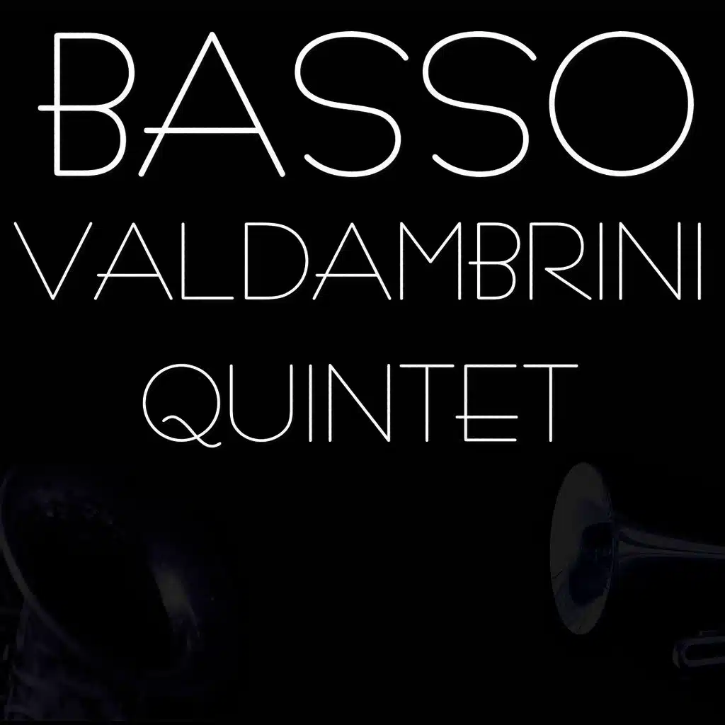 Basso Valdambrini Quintet