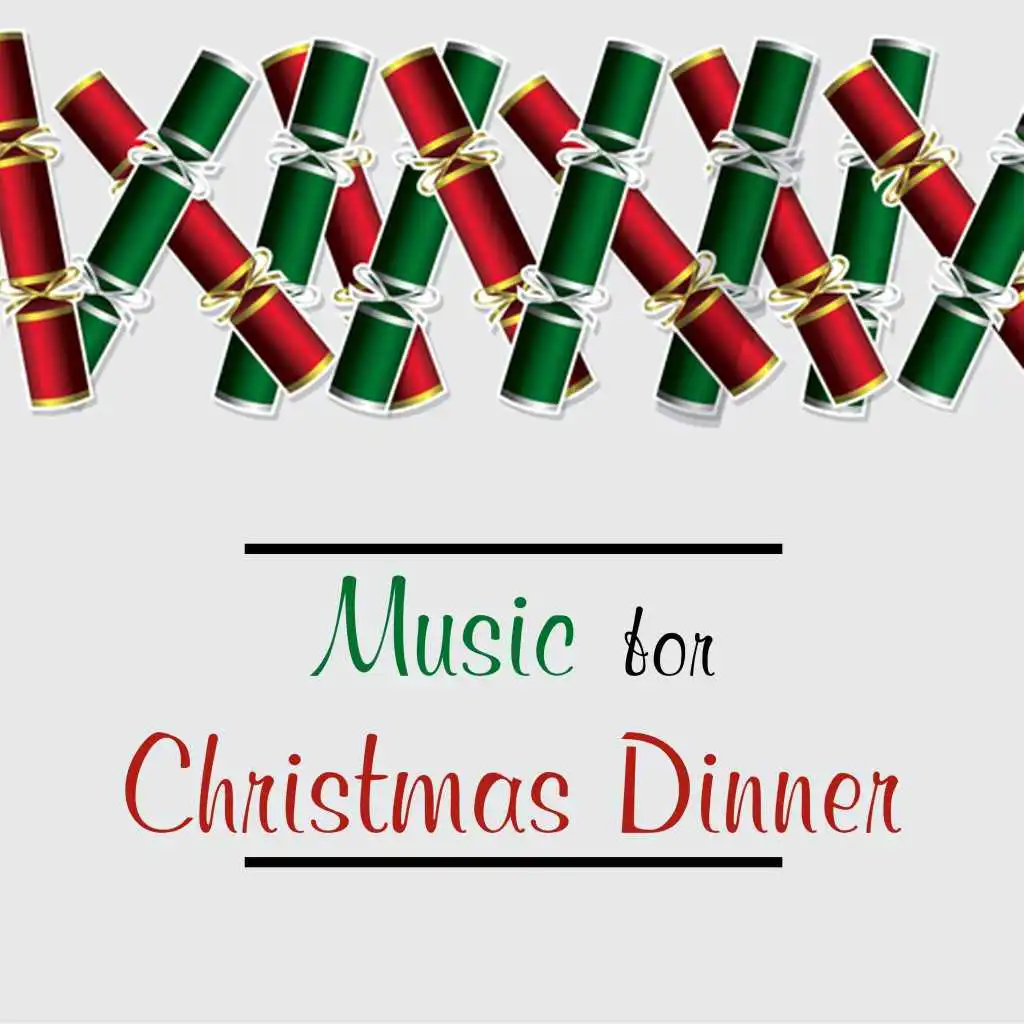 Music for Christmas Dinner (Instrumentals)