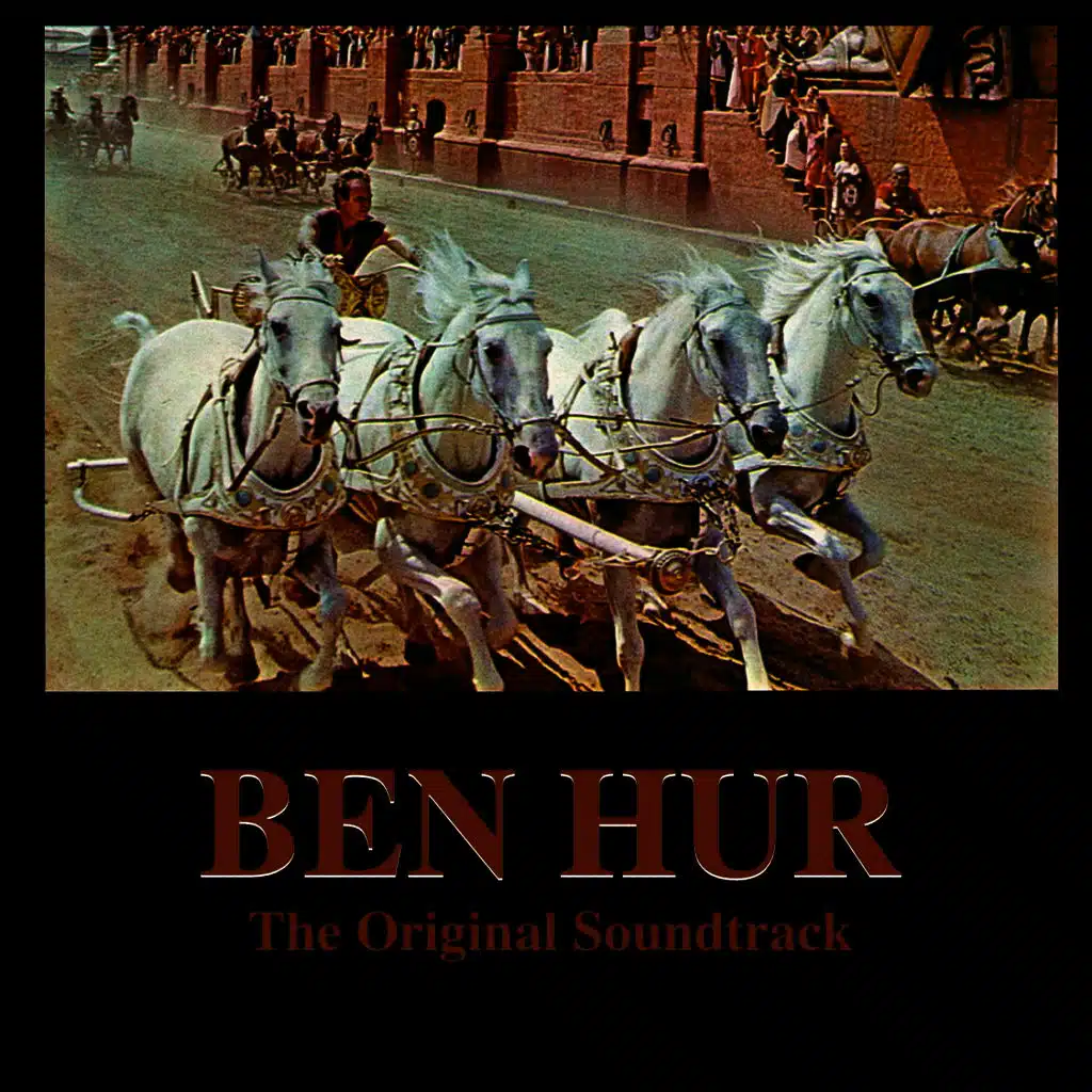 Ben Hur: The Original Soundtrack