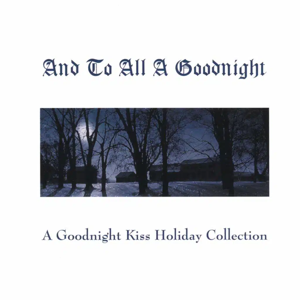 And To All A Goodnight