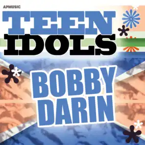 Teen Idols - Bobby Darin