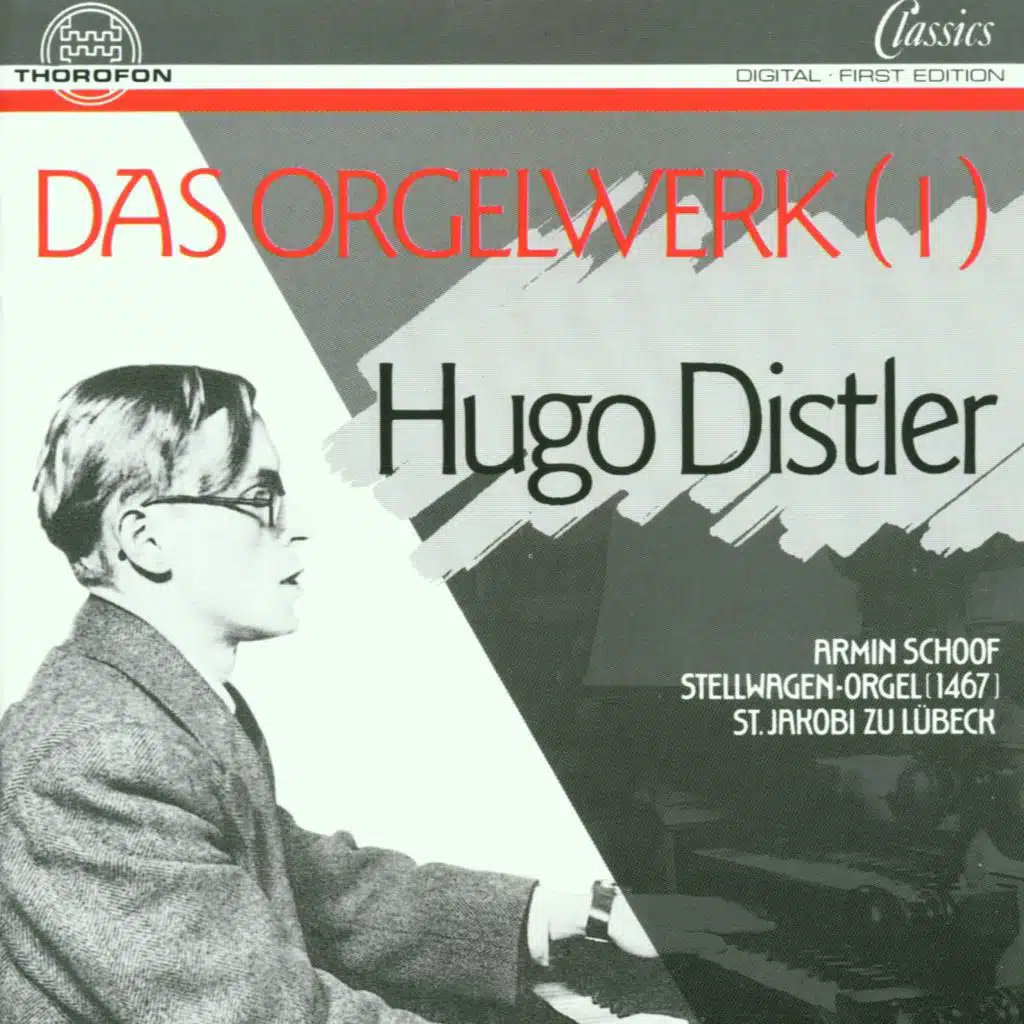 Hugo Distler: Das Orgelwerk 1