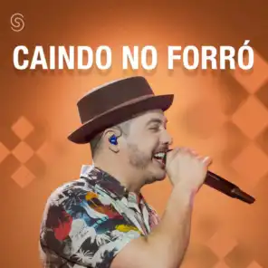 Caindo No Forró - 2017 (Ao Vivo)