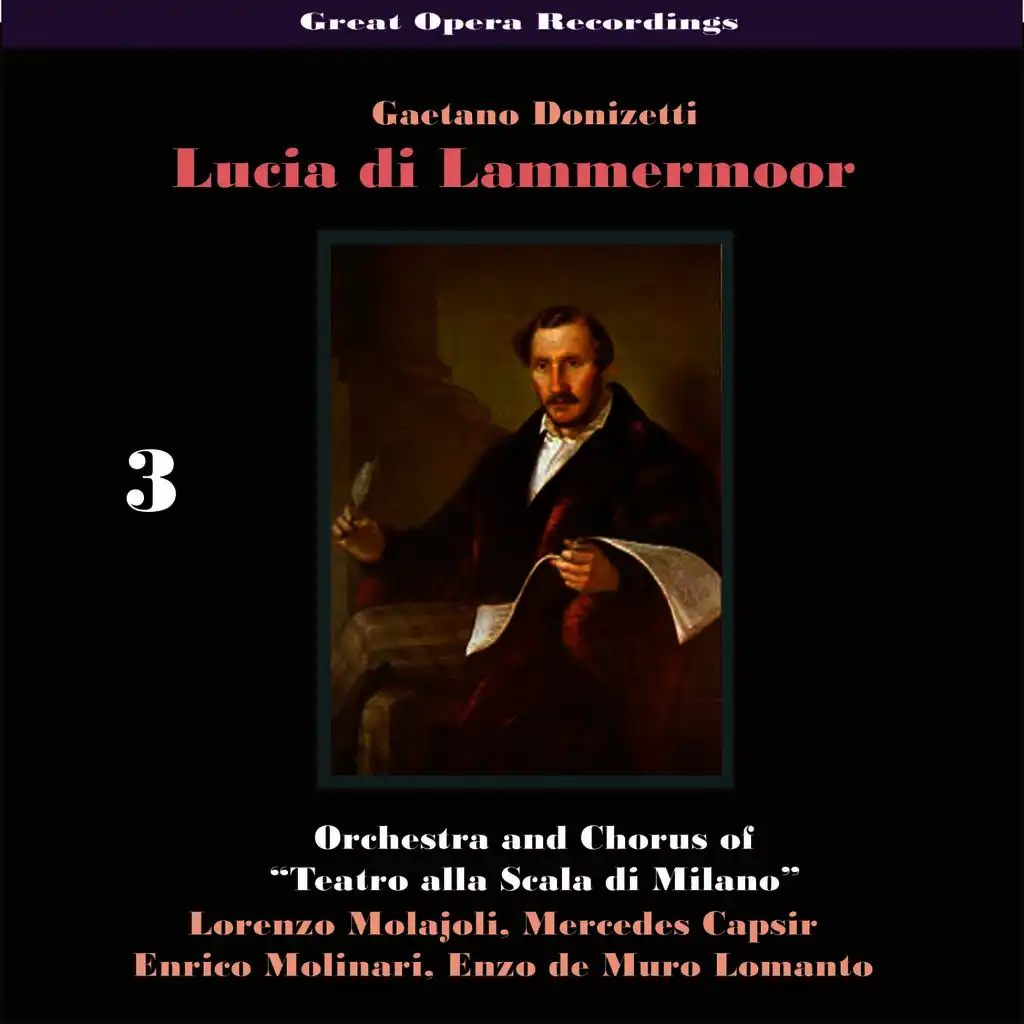 Gaetano Donizetti & La Scala Chorus and Orchestra & Mercedes Capsir & Enzo de Muro Lomantom & Enrico Molinari & Emilio Venturini & Salvatore Boccaloni & Ida Mannarini