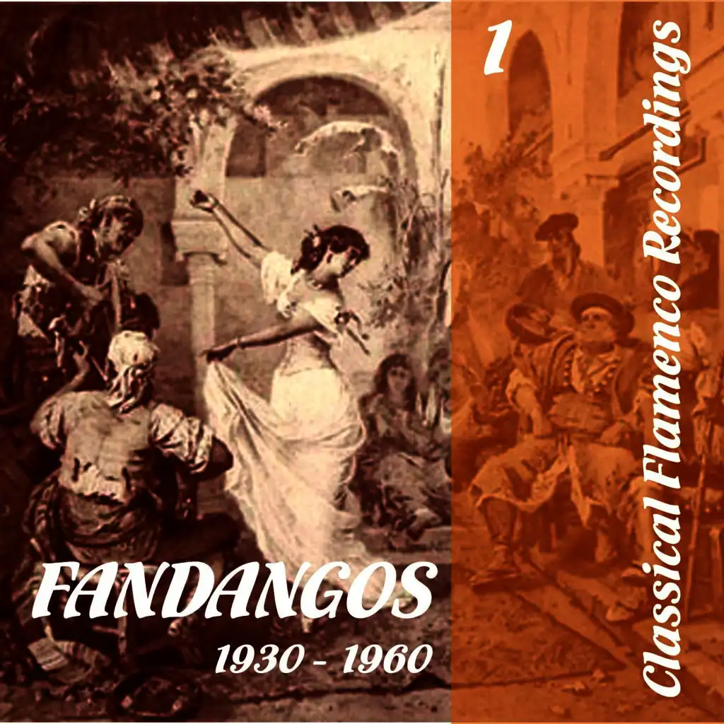 Classical Flamenco Recordings - Fandangos - Vol. 1, 1930 - 1960