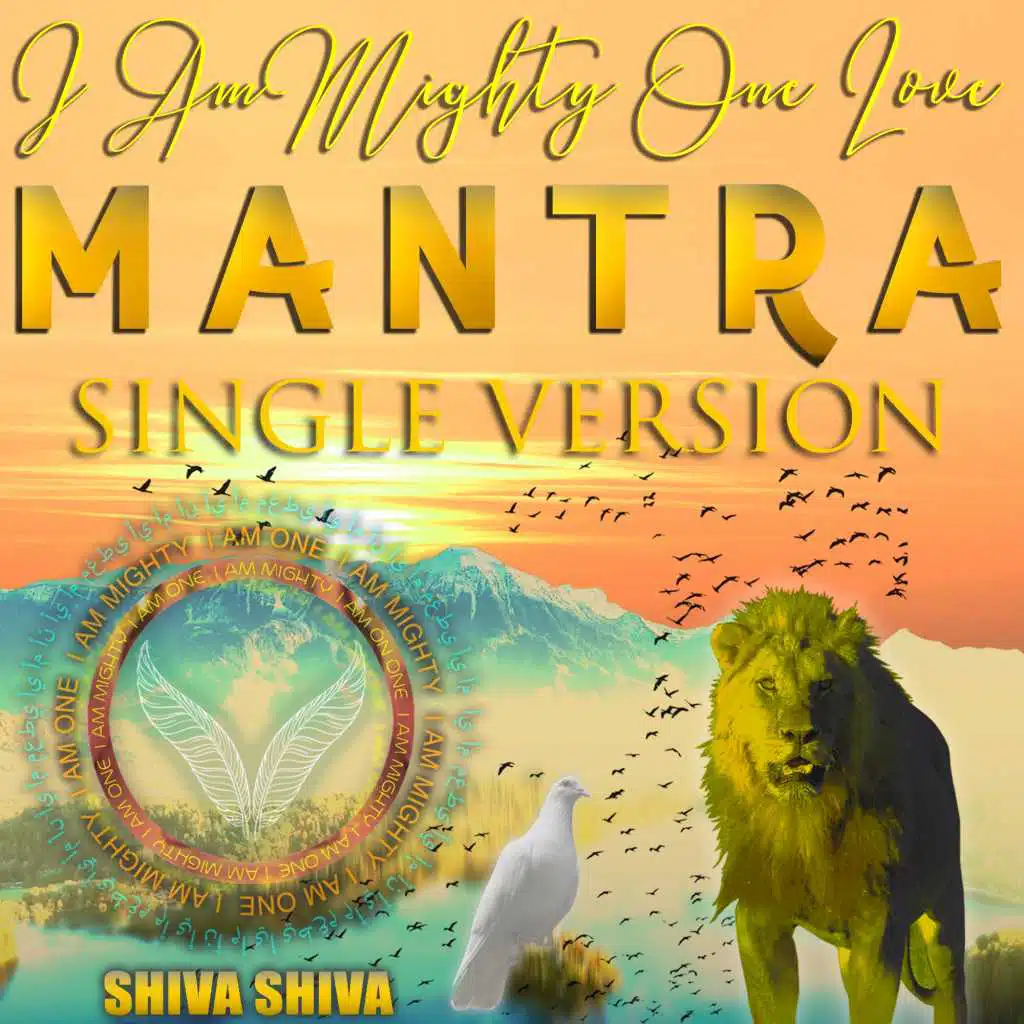 I Am Mighty, One Love Mantra Single Version (feat. Mindful Meditation)