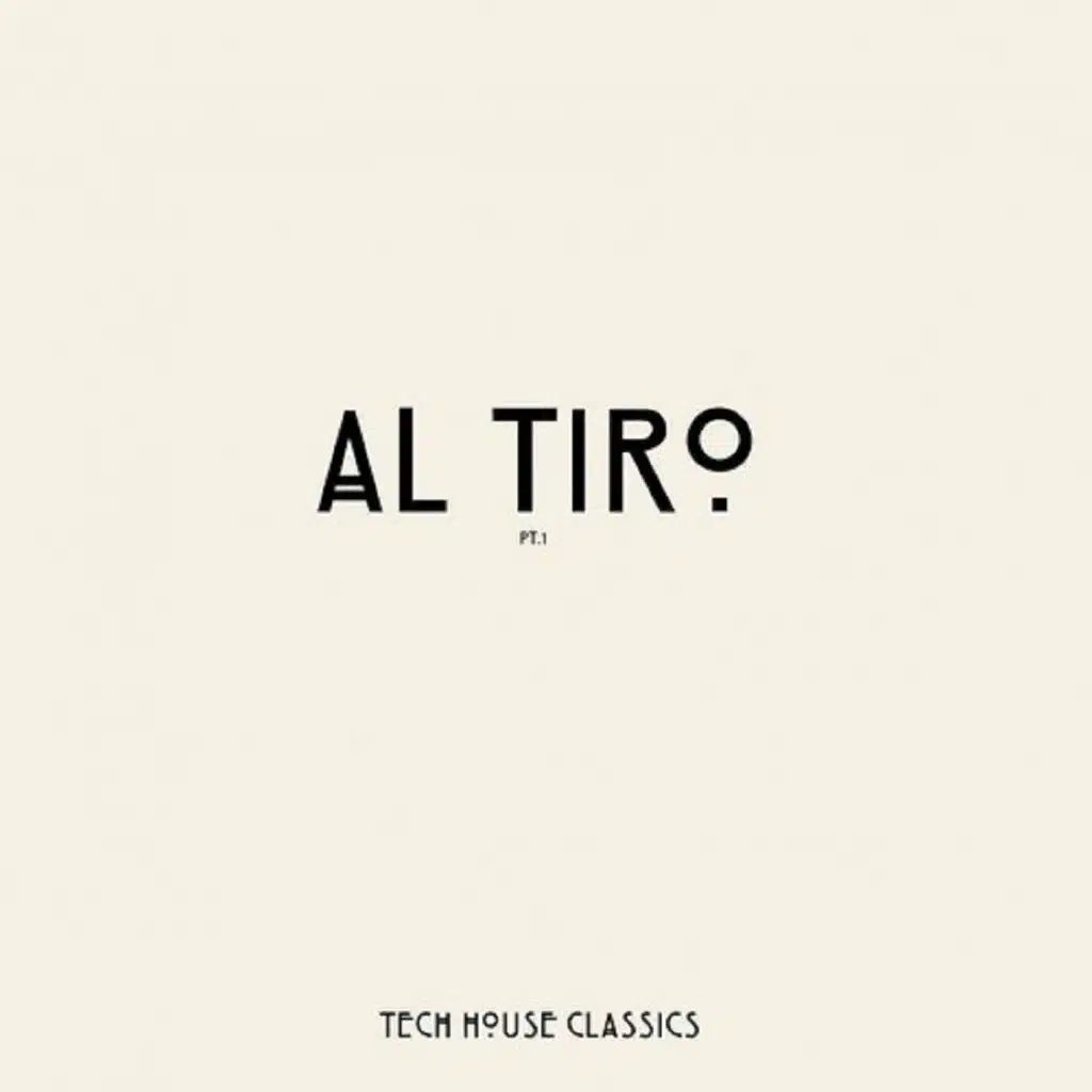 Al Tiro, Pt.1