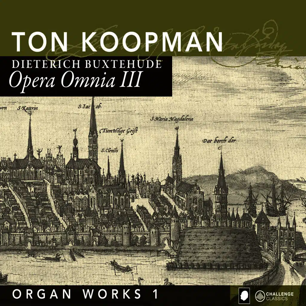 Opera Omnia III - Buxtehude: Organ Works I