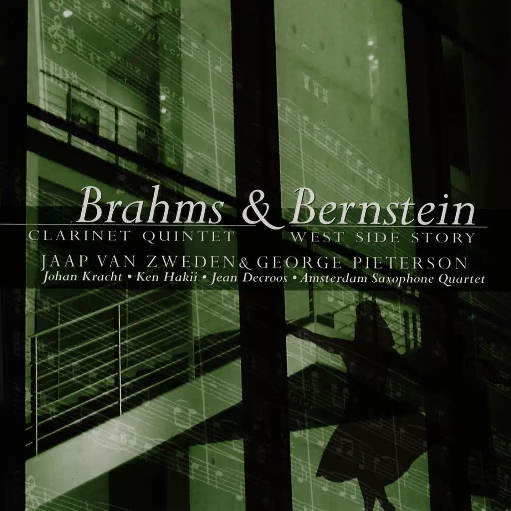 Brahms / Bernstein: Clarinet Quintet and West Side Story