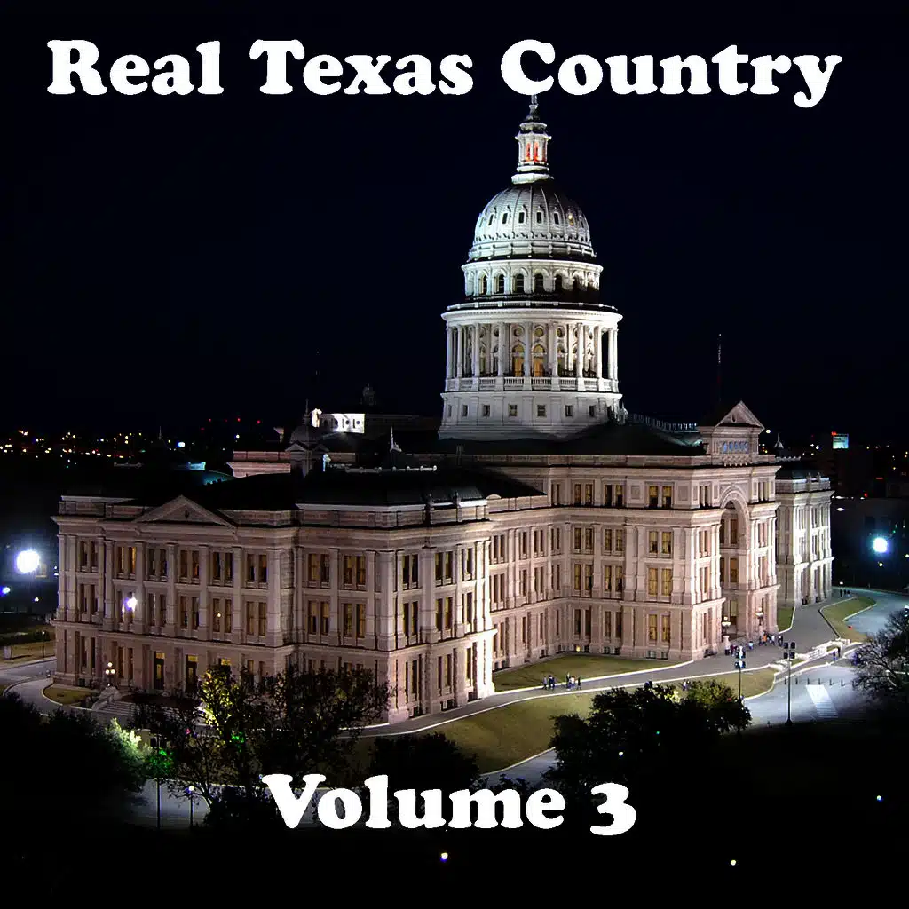 Real Texas Country Volume 3