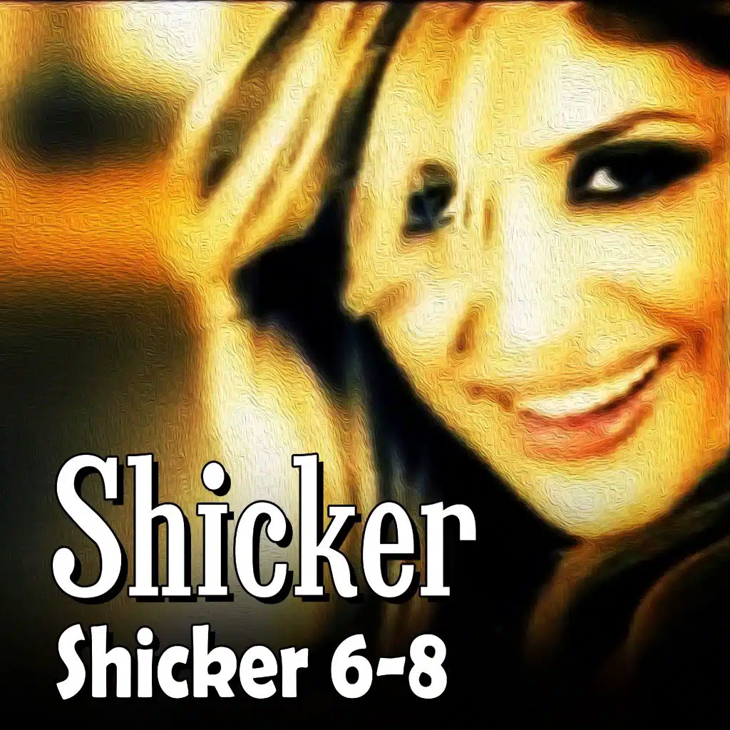 Shicker 6-8