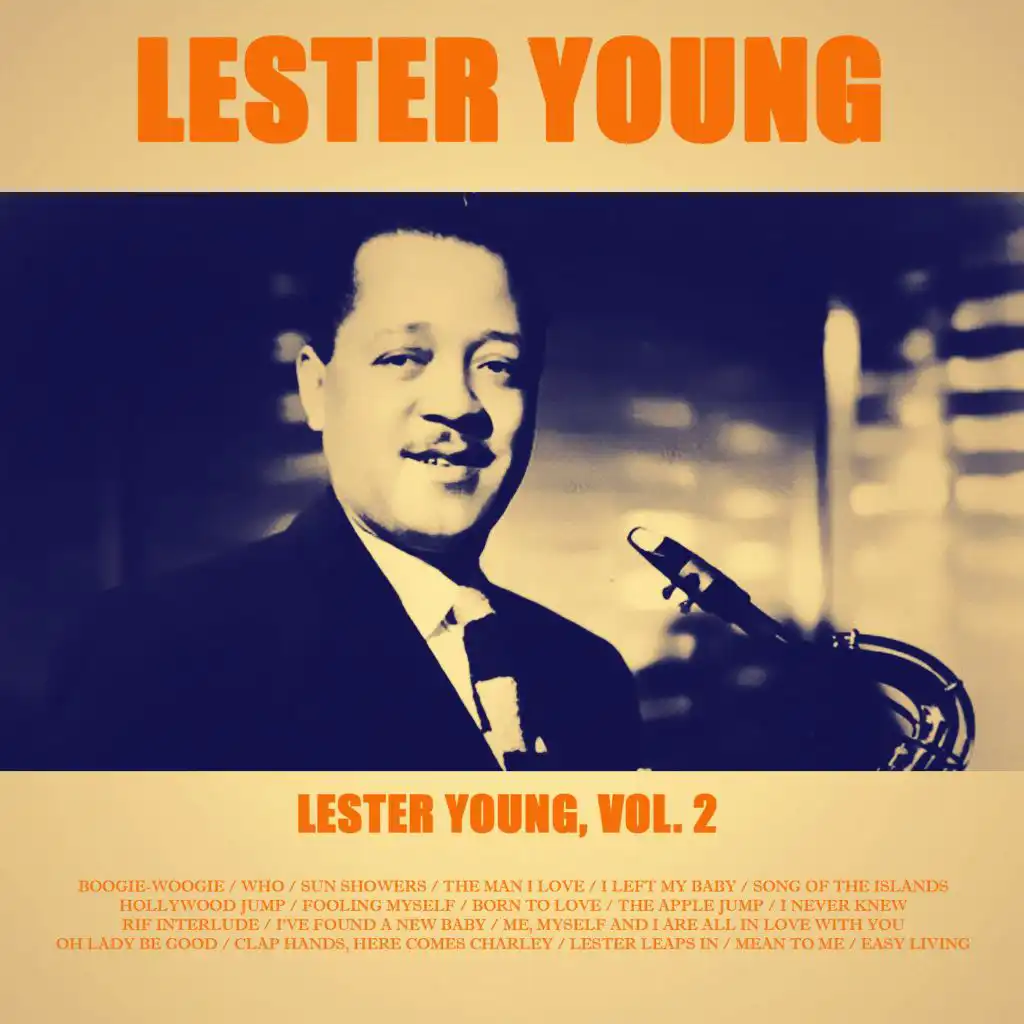 Count Basie And His Orchestra & Lester Young