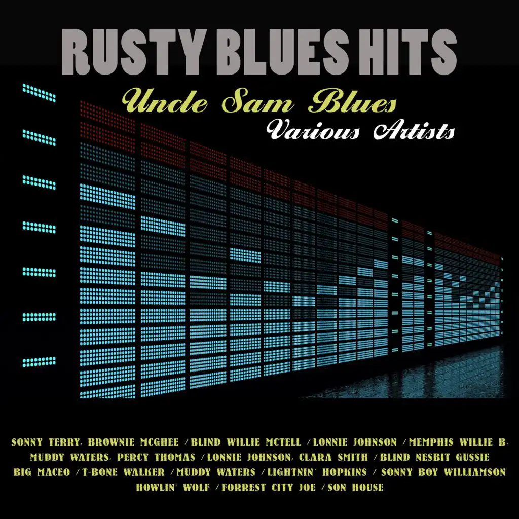 Rusty Blues Hits - Uncle Sam Blues