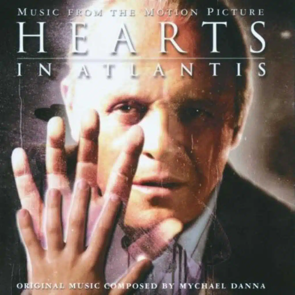 Hearts in Atlantis - Motion Picture Soundtrack