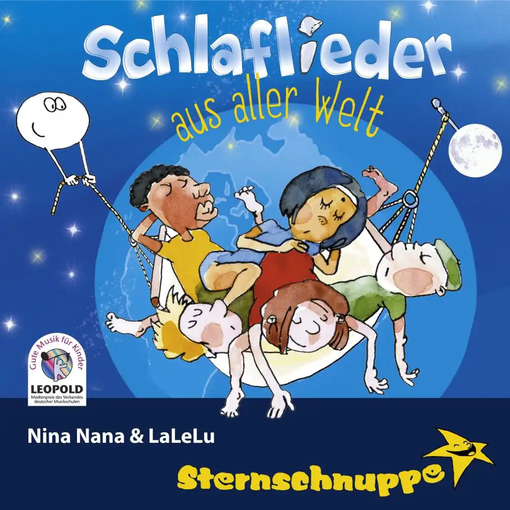 Schlaflieder aus aller Welt: Nina Nana & Lalelu