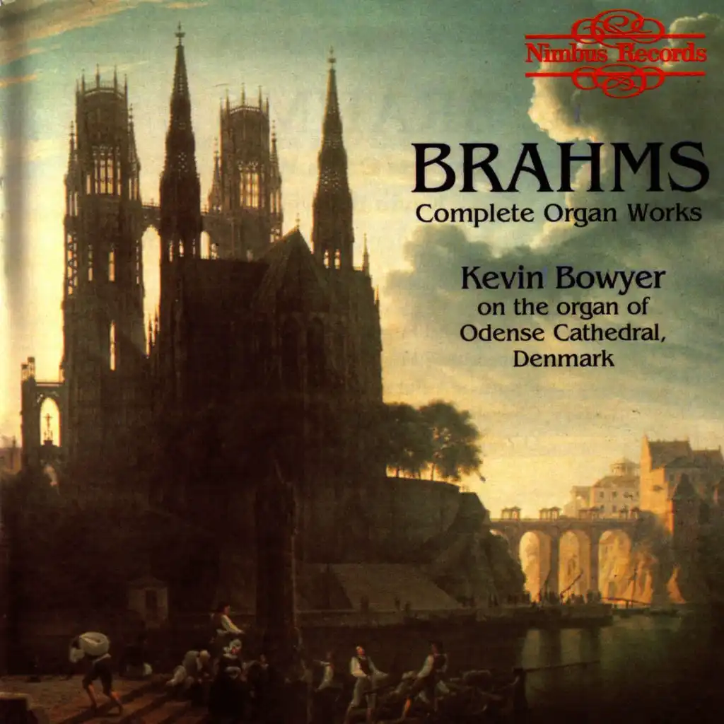 Johannes Brahms & Kevin Bowyer