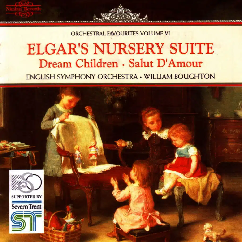 Elgar's Nursery Suite - Orchestral Favourites Volume VI