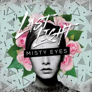 Misty Eyes (feat. Mikey Sawyer)