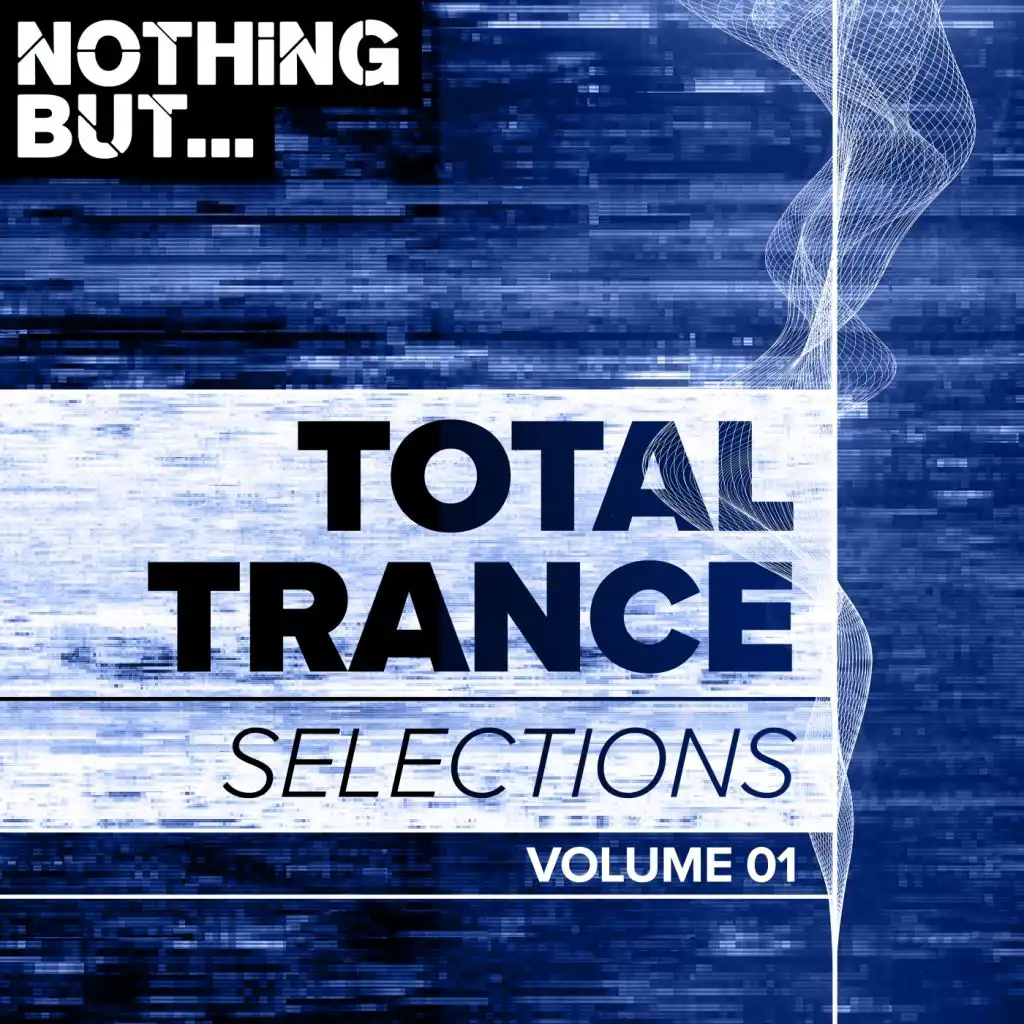 Nothing But... Total Trance Selections, Vol. 01