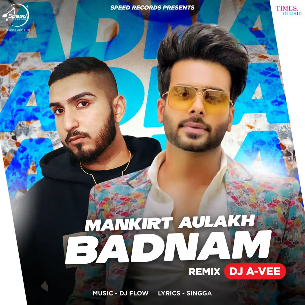 Badnam (Remix) - Single [feat. DJ A-Vee]