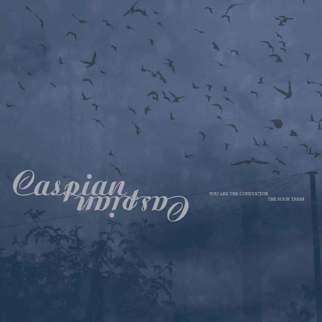 You Are the Conductor & The Four Trees (Remastered)