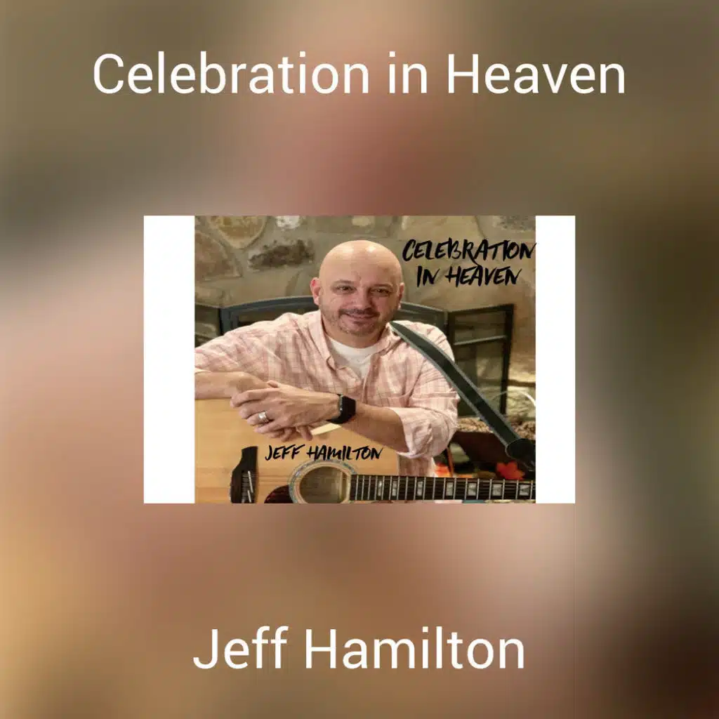 Celebration in Heaven