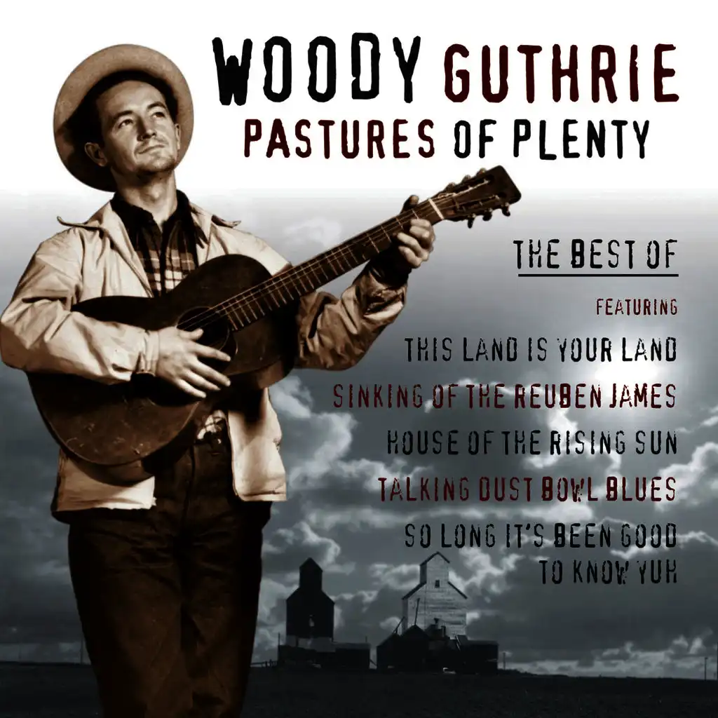 Pastures of Plenty: Best of Woody Guthrie