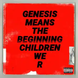 Genesis Means the Beginning