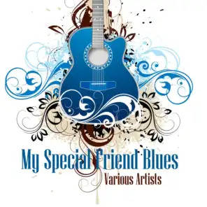 My Special Friend Blues