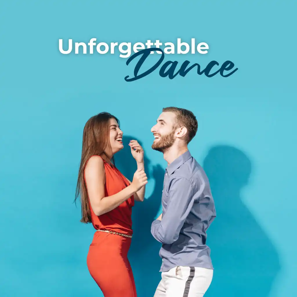 Unforgettable Dance