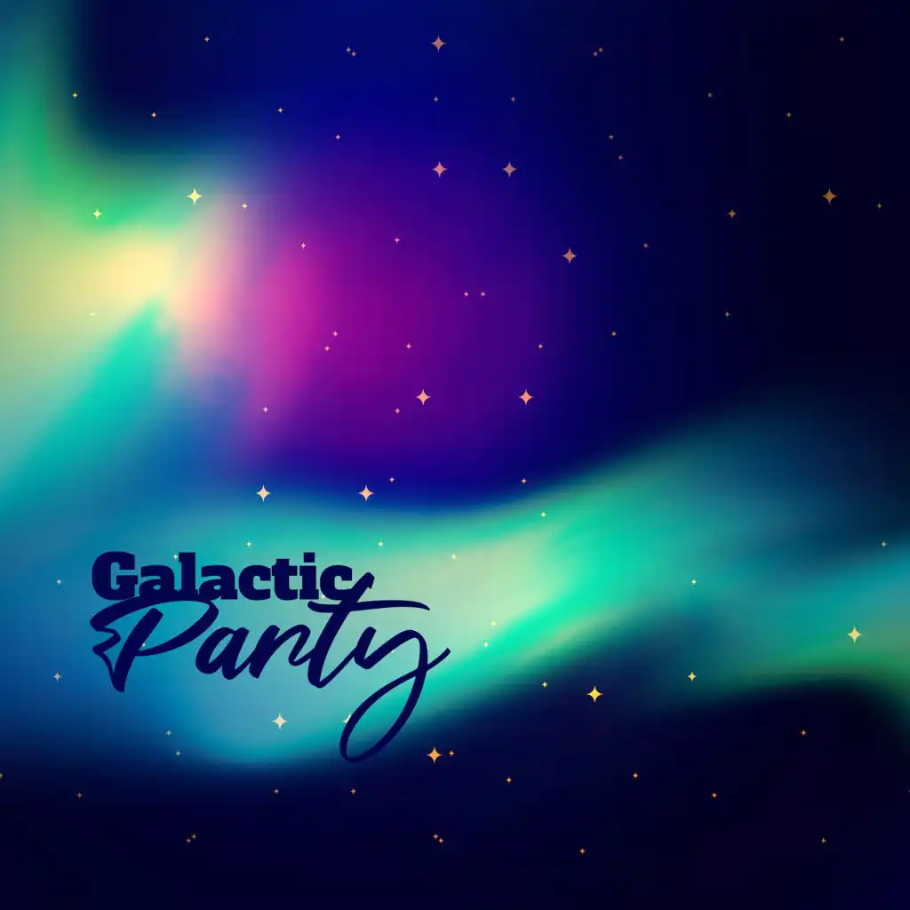 Galactic Party