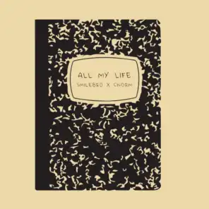 All My Life (feat. Cndrm)