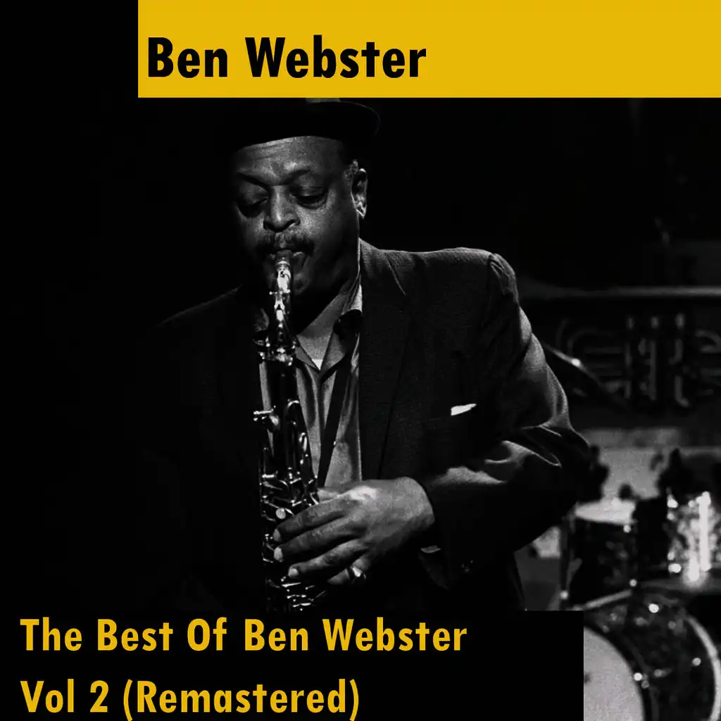 The Best Of Ben Webster - Vol 2 (Remastered)