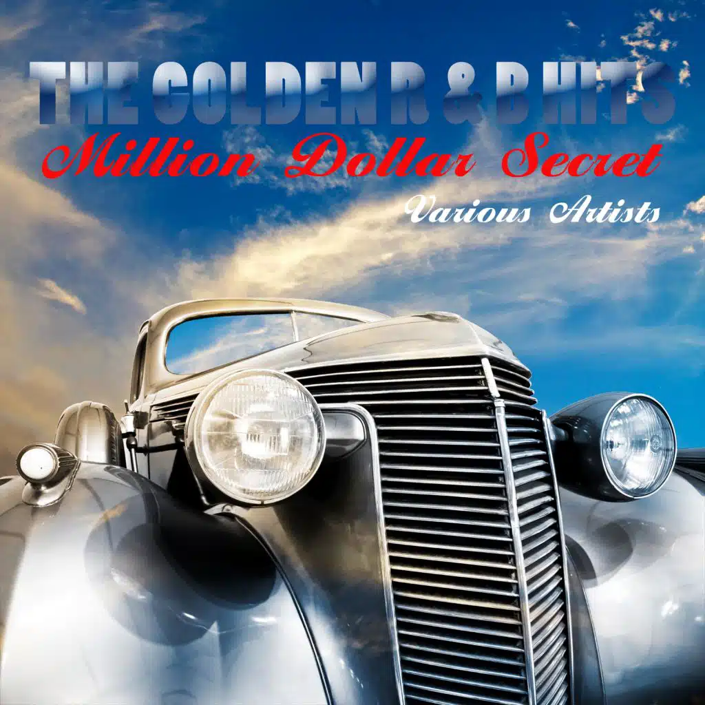 The Golden R&B Hits - Million Dollar Secret