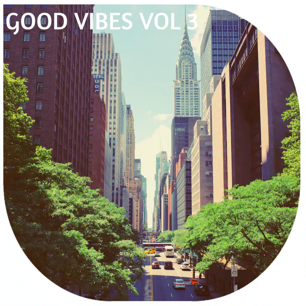 Good Vibes, Vol. 3