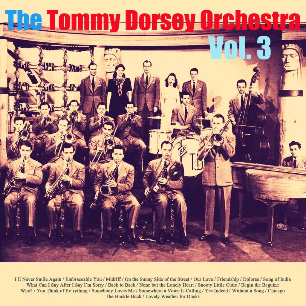 The Tommy Dorsey Orchestra, Vol. 3