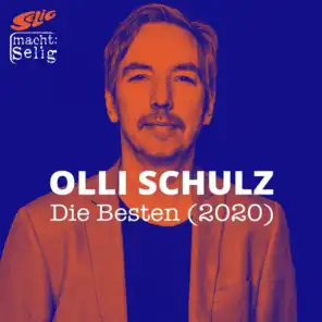 Olli Schulz, Selig