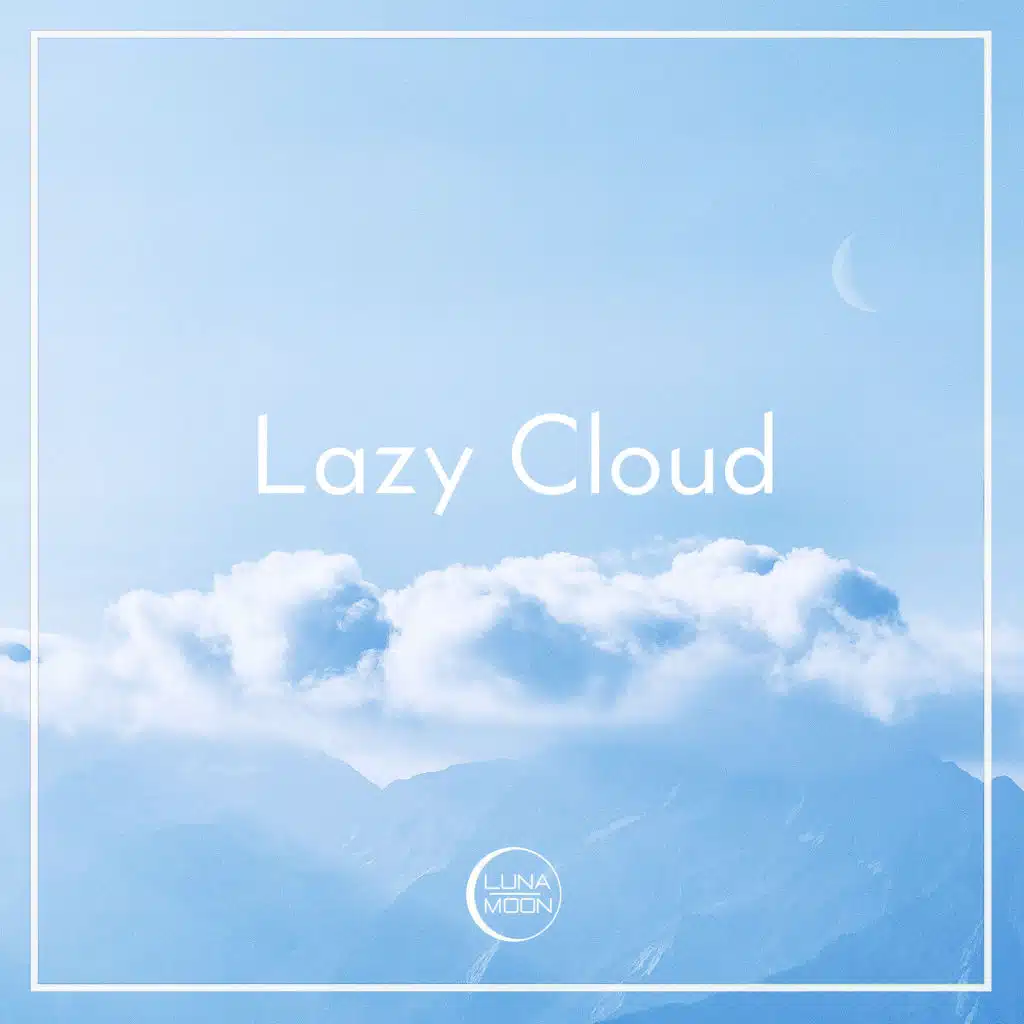 Lazy Cloud