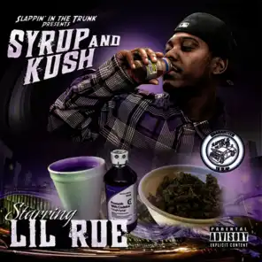 Slappin' In The Trunk Presents: Syrup and Kush
